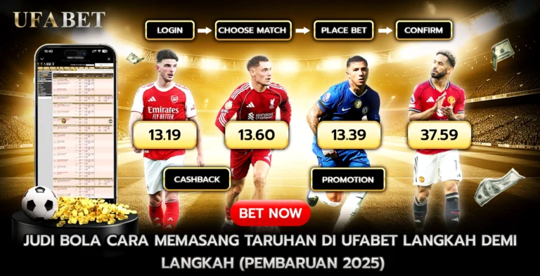 judi bola Cara Bertaruh di UFABET Langkah demi Langkah (Pembaruan 2025)